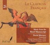 Clavecin Français: Music from the Borel Manuscript
