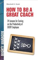 How to Be a Great Coach