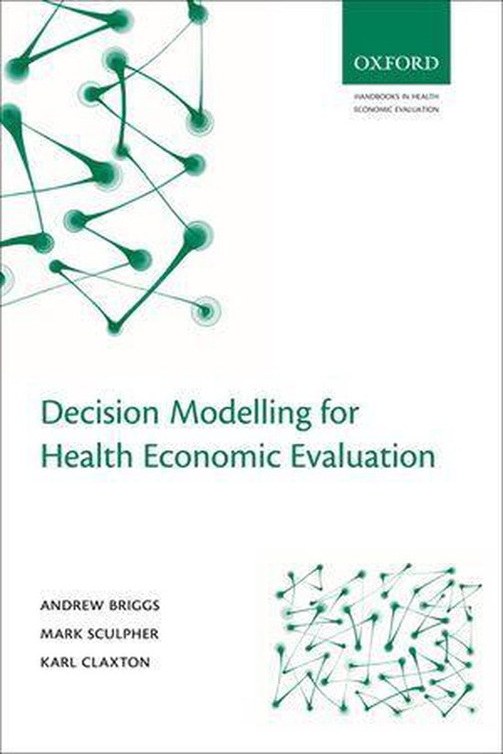 Decision Modelling for Health Economic Evaluation (ebook), Andrew