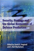 Queen's Policy Studies Series- Security, Strategy, and the Global Economics of Defence