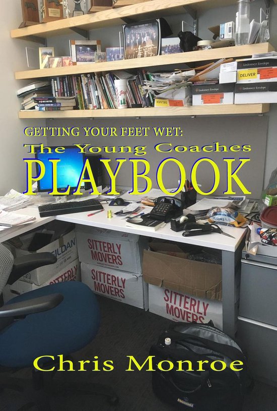 Getting Your Feet Wet: The Young Coaches Playbook - cover