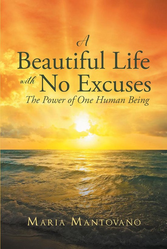 A Beautiful Life with No Excuses - cover