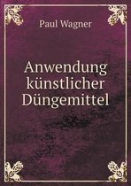 Anwendung kunstlicher Dungemittel