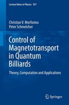 Lecture Notes in Physics 927 - Control of Magnetotransport in Quantum Billiards