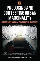 Transforming Capitalism- Producing and Contesting Urban Marginality