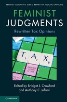Feminist Judgment Series: Rewritten Judicial Opinions - Feminist Judgments: Rewritten Tax Opinions