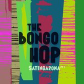The Bongo Hop - Satingarona Part 2 (LP)
