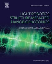 Nanophotonics - Light Robotics - Structure-mediated Nanobiophotonics