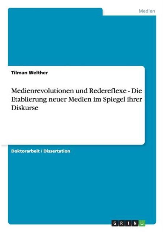 Medienrevolutionen und Redereflexe - Die Etablierung neuer M ... - cover