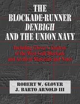 The Blockade-Runner Denbigh and the Union Navy