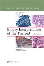 Biopsy Interpretation Series - Biopsy Interpretation of the Thyroid