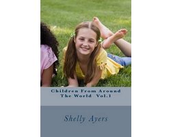 Children from Around the World- Children From Around The World Vol.1