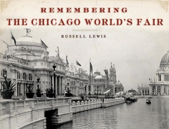Remembering - Remembering the Chicago World's Fair - cover