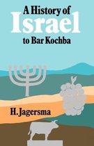 A History of Israel to Bar Kochba