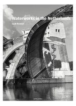 Water Works In The Netherlands - Tradition And Innovation