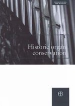 Conservation & mission- Historic Organ Conservation
