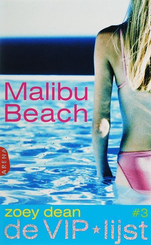 Cover van het boek 'Malibu beach / 3 de VIP lijst' van Zoey Dean