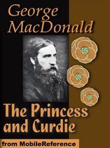The Princess And Curdie (Mobi Classics)