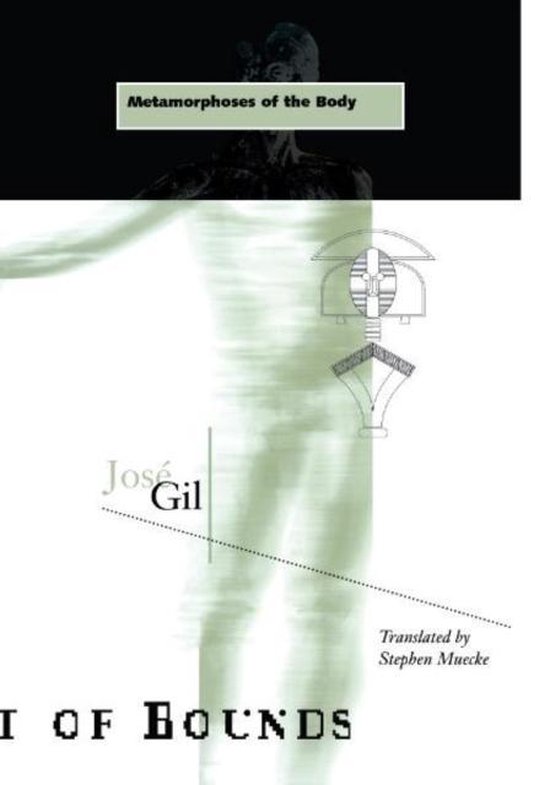 Boek 'Metamorphoses of the Body' van José Gil, met een doorschijnende figuur en architecturale schetsen.