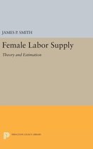 Female Labor Supply - Theory and Estimation