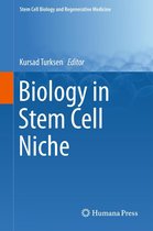 Stem Cell Biology and Regenerative Medicine - Biology in Stem Cell Niche