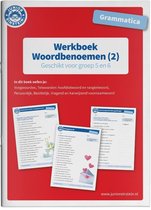 Deel 2 2 - Werkboek Woordbenoemen Grammatica deel 2 Groep 5 en 6