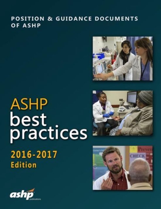 ASHP Best Practices 20162017 9781585285839 Ashp Boeken