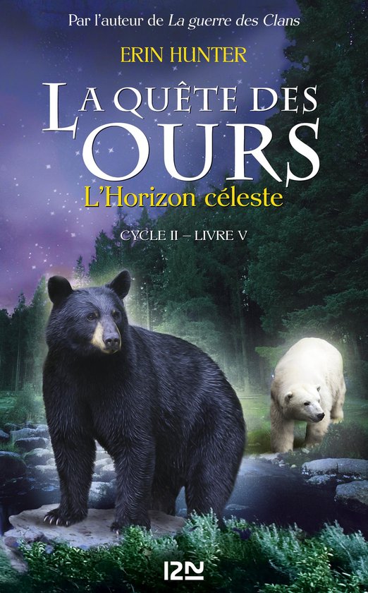 PRODUITS VIRTUELS 5 - La quête des ours cycle II - tome 5 L'Horizon céleste