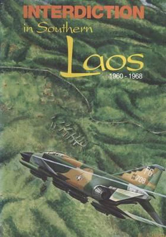 Interdiction in Southern Laos 1960-1968