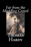 Far from the Madding Crowd by Thomas Hardy, Fiction, Literary