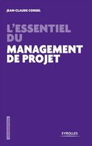 Les essentiels - L'essentiel du management de projet