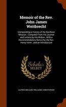 Memoir of the REV. John James Weitbrecht