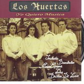 los Huertas-yo quiero musica