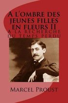 A l'ombre des jeunes filles en fleurs II