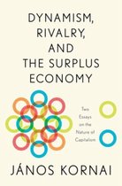 Dynamism, Rivalry, And The Surplus Economy