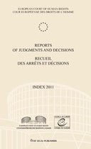 Reports of Judgments and Decisions / Recueil Des Arrets Et Decisions Index 2011