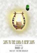 SING TO THE LORD A NEW SONG - COMPENDIUM OF BOOKS 12 - Sing To The Lord A New Song: Book 12