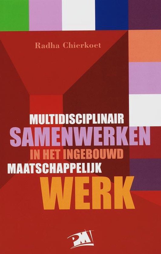 9789024417377 - Multidisciplinair Samenwerken In Het Ingebouwd Maatschappelijk Werk
