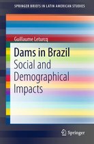 SpringerBriefs in Latin American Studies - Dams in Brazil