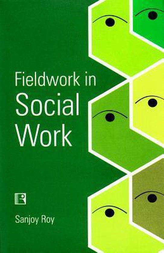 Fieldwork in Social Work 9788131605288 Sanjoy Roy Boeken