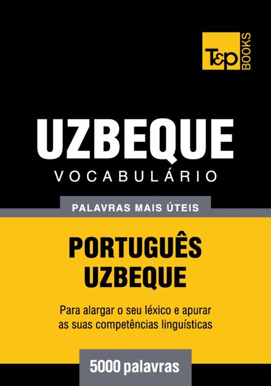 Vocabulário Português-Uzbeque - 5000 palavras mais úteis - cover