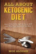 All about Ketogenic Diet