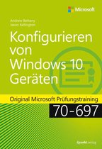 Original Microsoft Prüfungstraining - Konfigurieren von Windows 10-Geräten