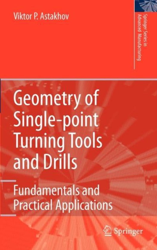 Geometry of SinglePoint Turning Tools and Drills Fundamentals and