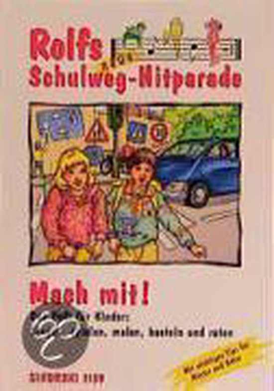 Rolfs neue Schulweg-Hitparade. Mach mit! - cover