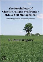 The Psychology of Chronic Fatigue Syndrome/ME & Self Management