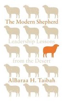 The Modern Shepherd Leadership Lessons from the Desert