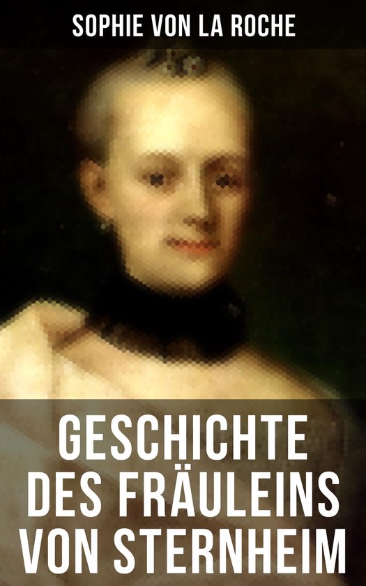 Geschichte des Fräuleins von Sternheim - cover