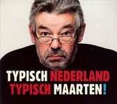 Typisch Nederland Typisch Maarten!