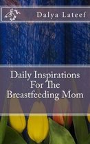 Daily Inspirations For The Breastfeeding Mom